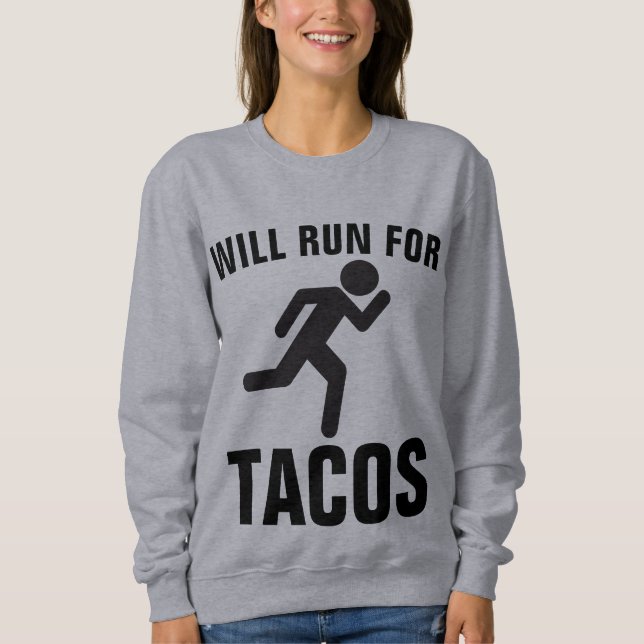 WILL SPRINGA FOR TACOS FUNny T-Shirts SWEATSHIRTSS (Framsida)
