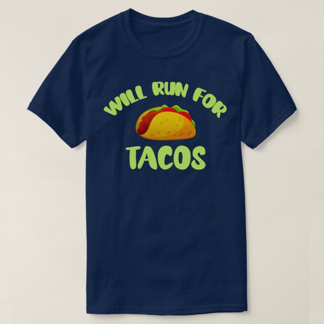 Will Springa för Tacos T Shirt (Design framsida)