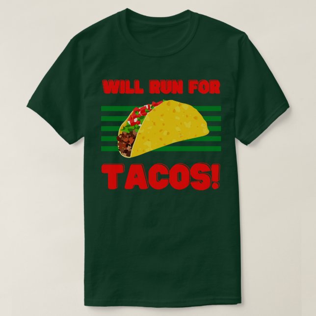 Will Springa för Tacos T Shirt (Design framsida)