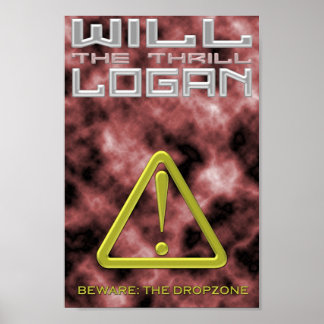 Will "Thrill" Logan Poster