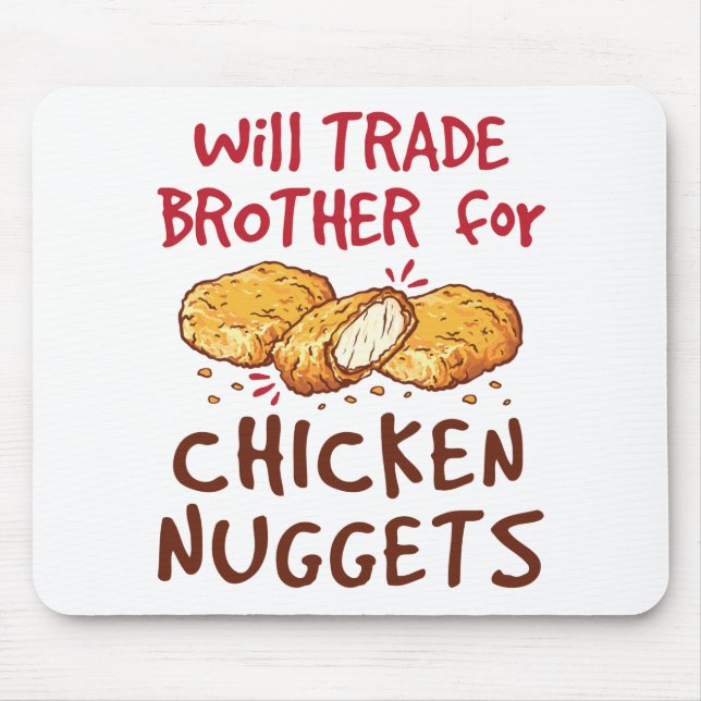 Will Trade Brother for Chicken Nuggets Musmatta (Framsidan)