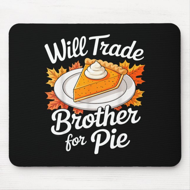 Will Trade Brother For E Shirt Kids Sibling Thanks Musmatta (Framsidan)