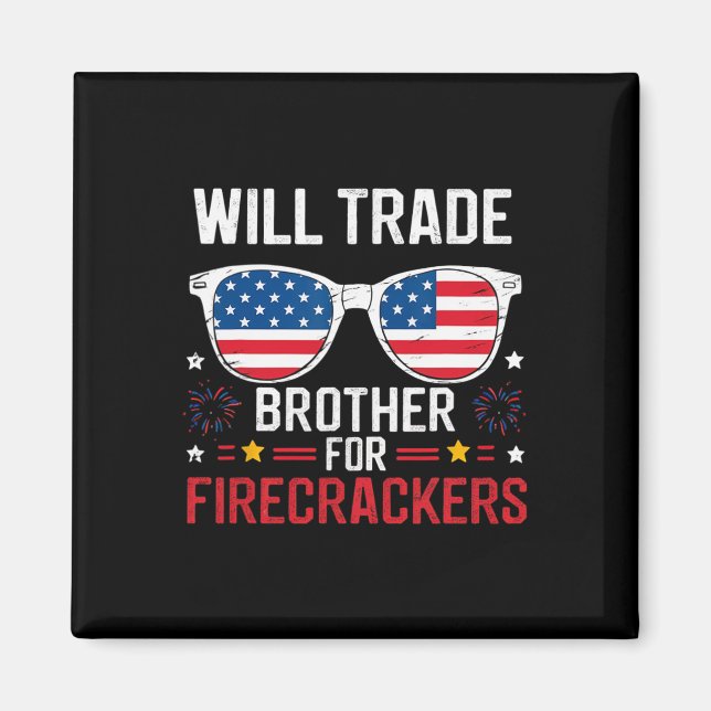 Will Trade Brother for Firecrackers fjortonde J:et Magnet (Framsidan)
