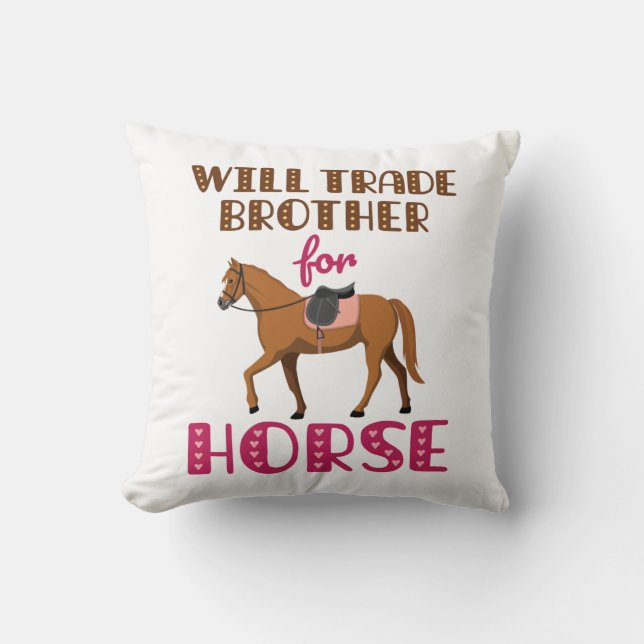 Will Trade Brother for Horse Kudde (Framsida)