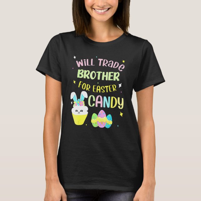 Will Trade Brother for Påsk Candy Eggs Kids Boys T Shirt (Framsida)