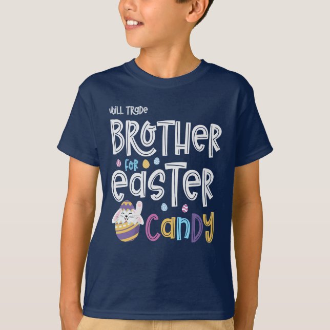 Will Trade Brother for Påsk Candy T Shirt (Framsida)
