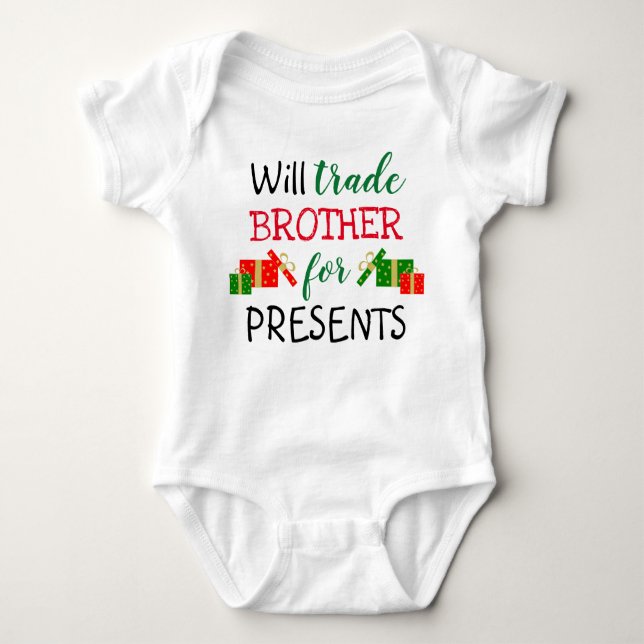 Will Trade Brother för Presenter jul Newborn T Shirt (Framsida)