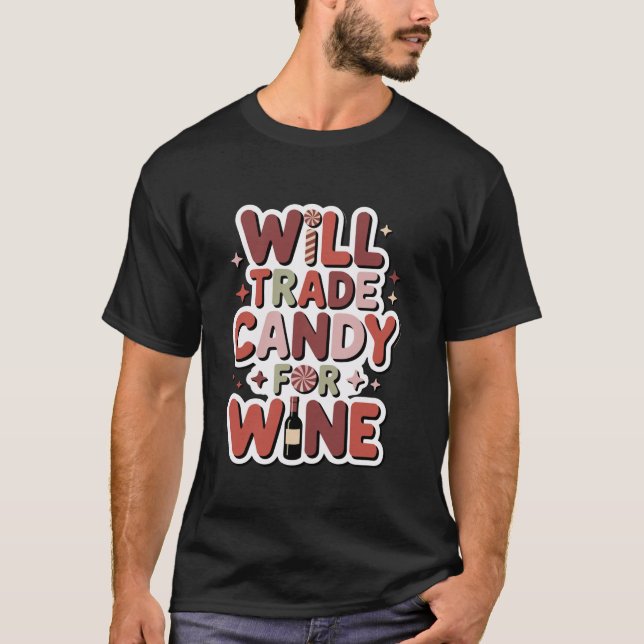 Will Trade Candy for Wine Funny Halloween Women  T Shirt (Framsida)