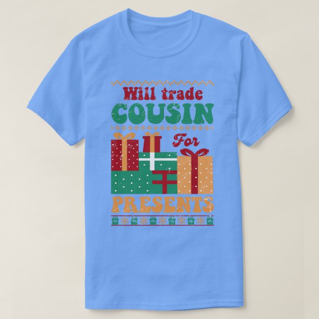 Will Trade Cousin for Presenter T Shirt (Design framsida)