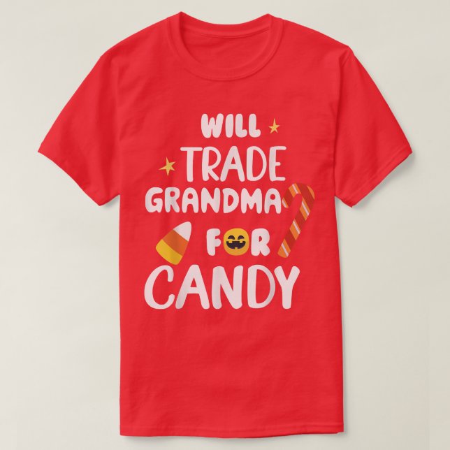 Will Trade Grandma for Candy Funny Matching Hallow T Shirt (Design framsida)