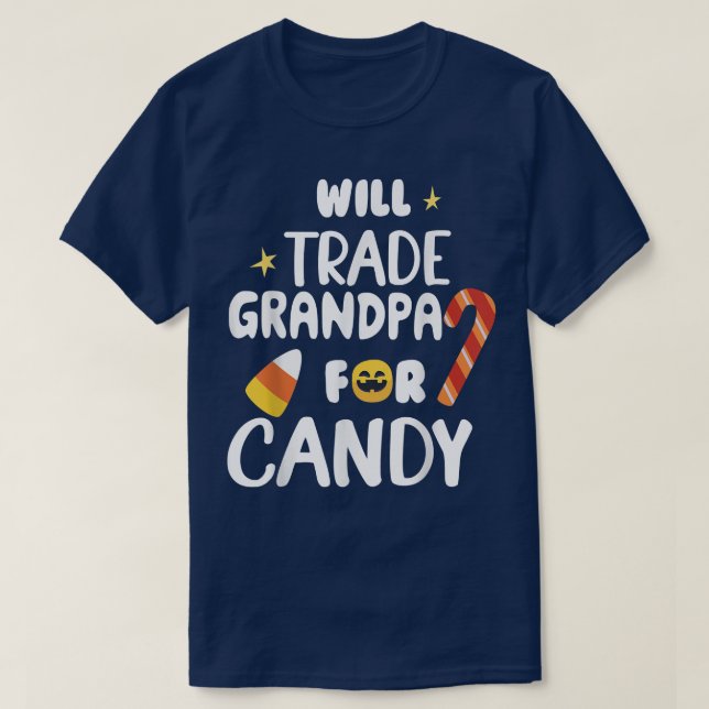 Will Trade Grandpa, Candy Funny Matching Hallow T Shirt (Design framsida)