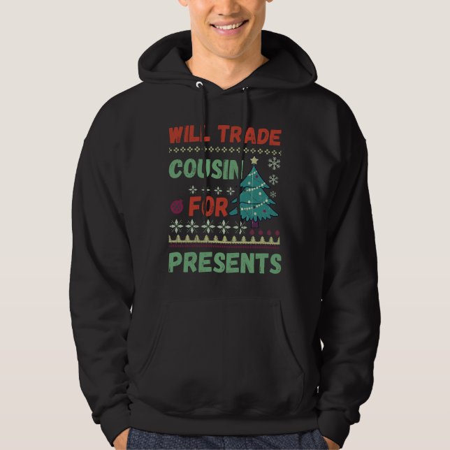 Will Trade kusin för presenter christmas Hoodie (Framsida)