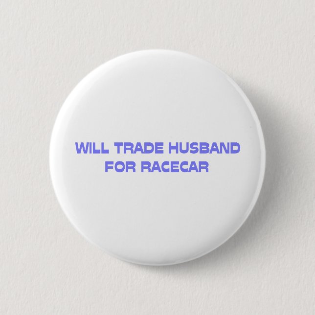 Will Trade Make for Racecar Knapp (Framsida)