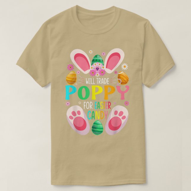Will Trade Poppy for Påsk Candy Boys Girls T Shirt (Design framsida)