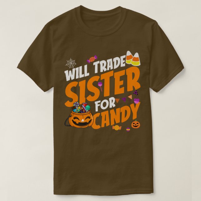 Will Trade Sister for Candy Halloween Pumpkin Maj T Shirt (Design framsida)