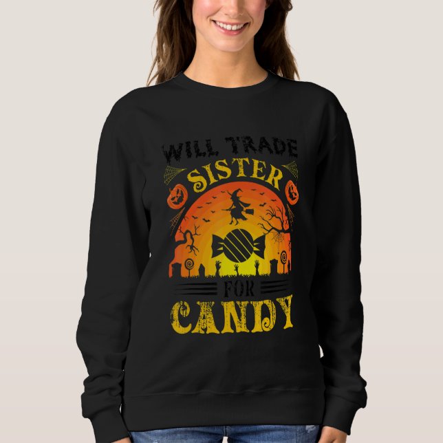 Will Trade Sister for Candy   Halloween T Shirt (Framsida)