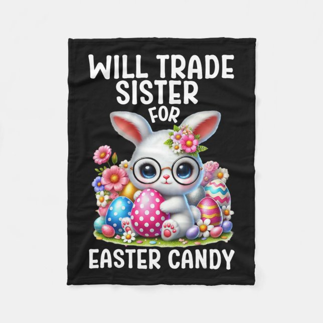 Will Trade Sister for Candy Påsk Boy Påsk Brot Fleecefilt (Framsidan)