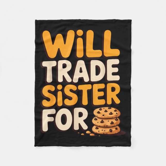 Will Trade Sister For Cookies Funny Thanksgiving B Fleecefilt (Framsidan)
