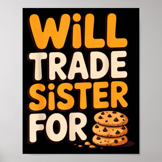 Will Trade Sister For Cookies Funny Thanksgiving B Poster (Framsidan)