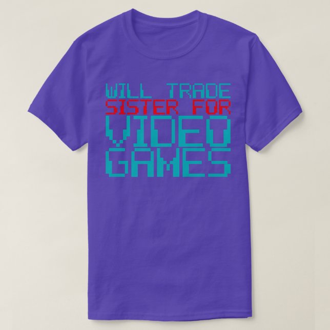 Will Trade Sister for Video Games - Premium  T Shirt (Design framsida)