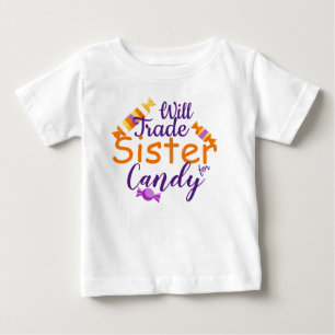 Will Trade Sister T Shirt