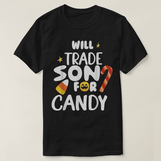 Will Trade Son för Candy Funny Matching Halloween T Shirt (Design framsida)