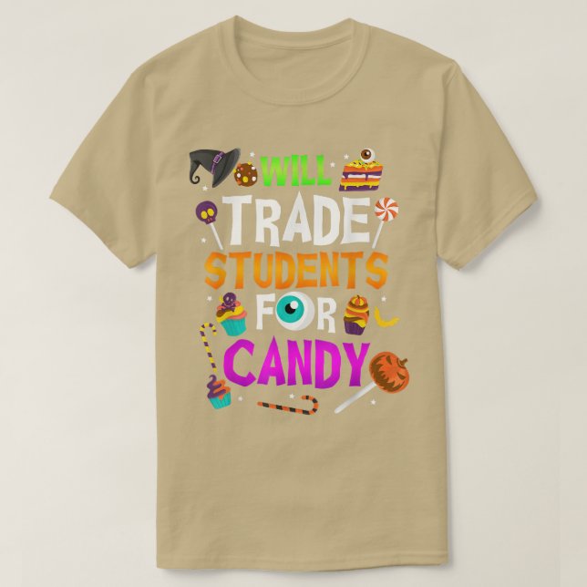 Will Trade Studenter for Candy Roligt Lacher Hallo T Shirt (Design framsida)