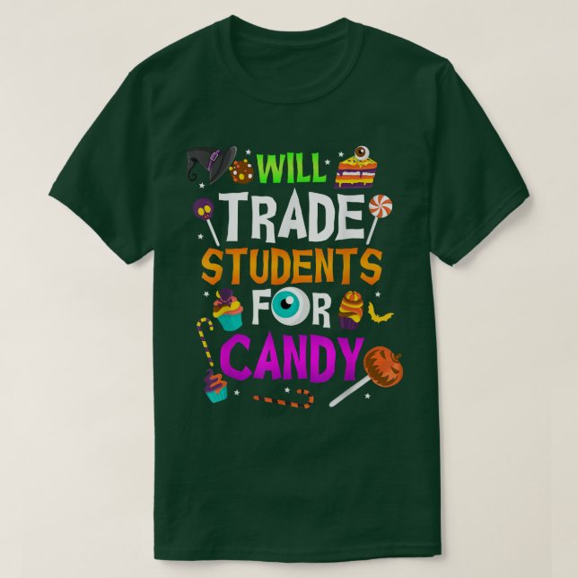 Will Trade Studenter for Candy Roligt Lacher Hallo T Shirt (Design framsida)