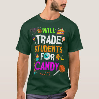 Will Trade Studenter for Candy Roligt Lacher Hallo T Shirt
