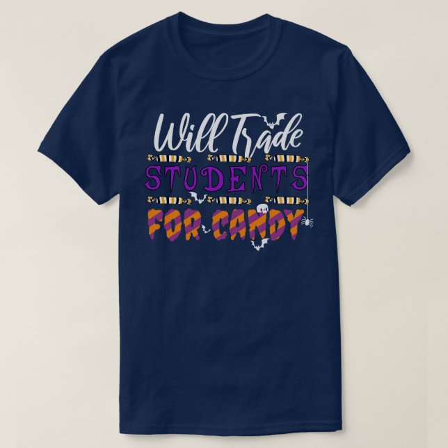 Will Trade Studenter for Candy T Shirt (Design framsida)