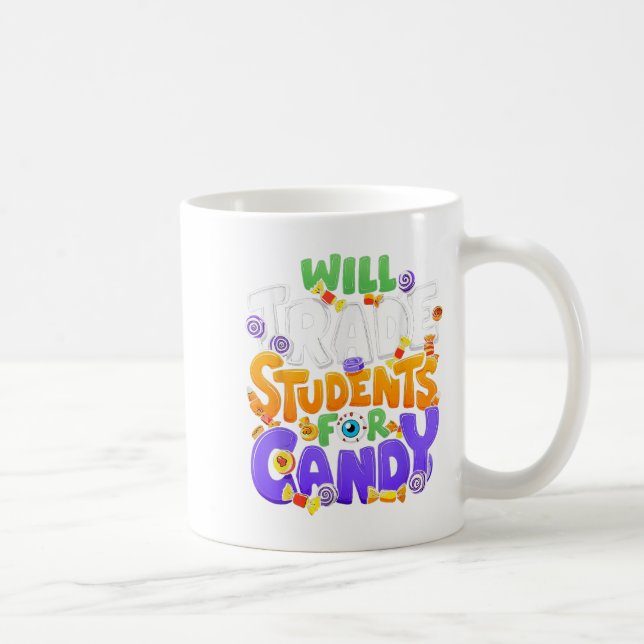 Will Trade Studenter for Candy Teacher Cute Hallow Kaffemugg (Höger)