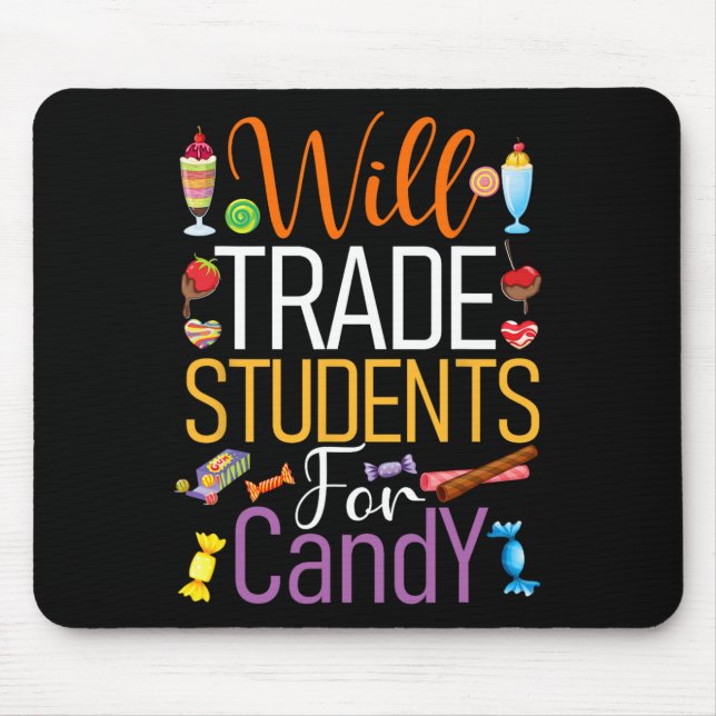 Will Trade Studenter for Candy Teacher Cute Hallow Musmatta (Framsidan)