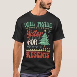 Will Trade syster för Presenter ful christmas swea T Shirt