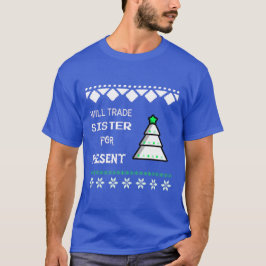Will Trade syster till present T Shirt