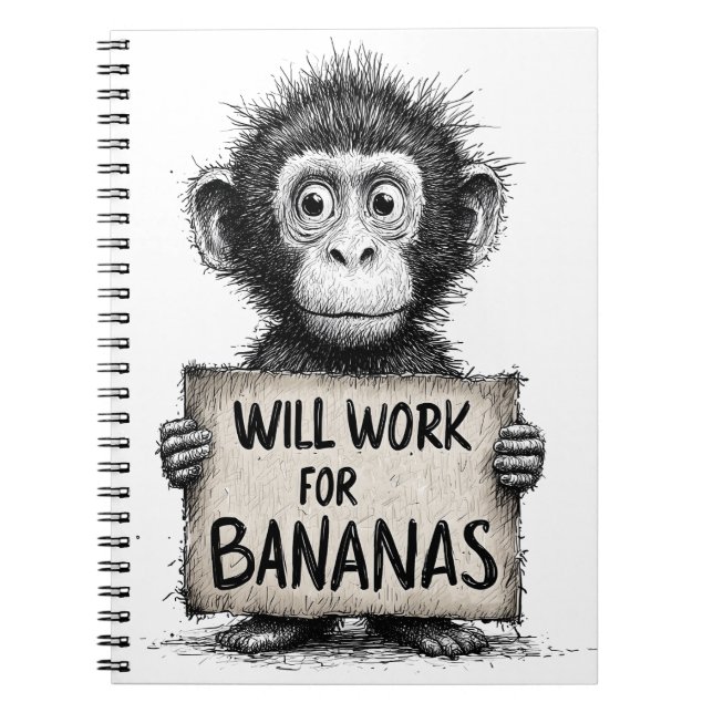 Will Work for Bananas - Humorous Monkey Sketch Anteckningsbok (Framsidan)