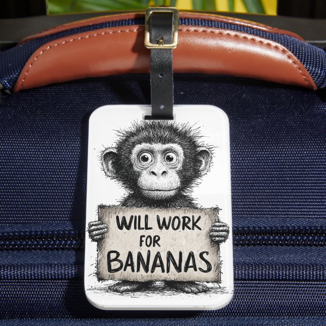 Will Work for Bananas - Humorous Monkey Sketch Bagagebricka (Framsida Insitu 2)