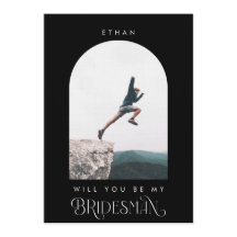 Will you be my Bridesman Minimal Photo Black Arch