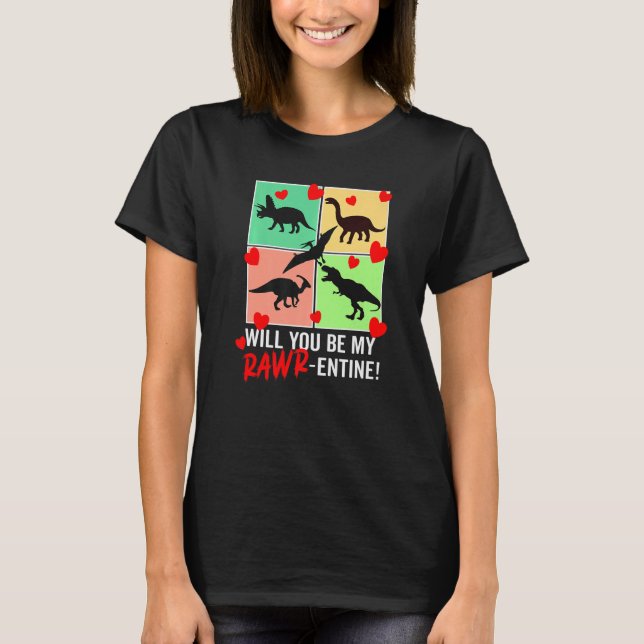 Will You Be My Rawr Entine  Valentines Day Dinosau T Shirt (Framsida)