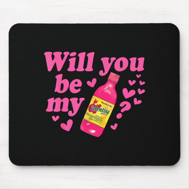 Will You Be My Valentina Salsa Meme Mexican Valent Musmatta (Framsidan)
