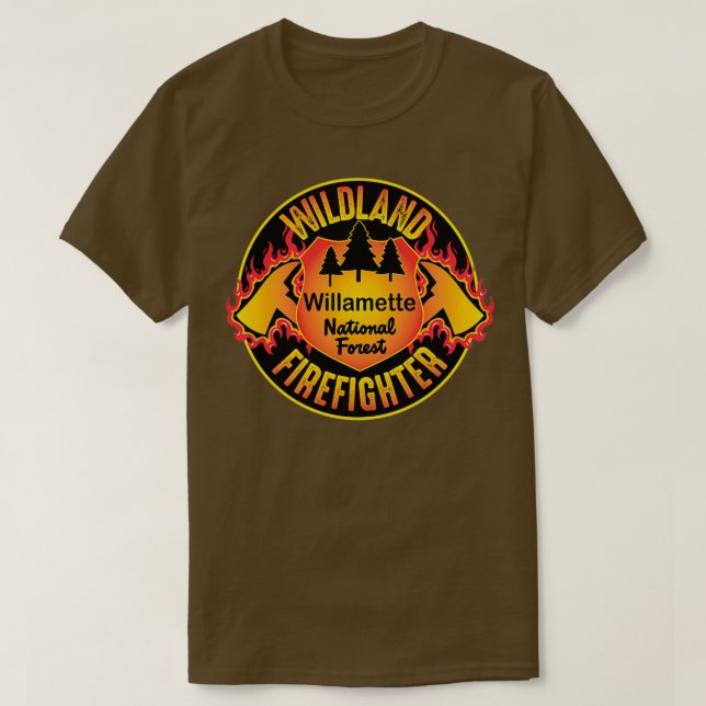 Willamette National Forest Wildland Firefighter T Shirt (Design framsida)