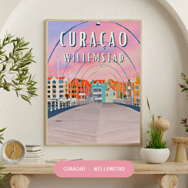 Willemstad: la vacké colorée de Curaçao Poster