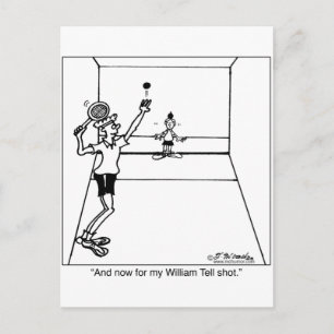 William Berätta för Racquetball Shot Vykort