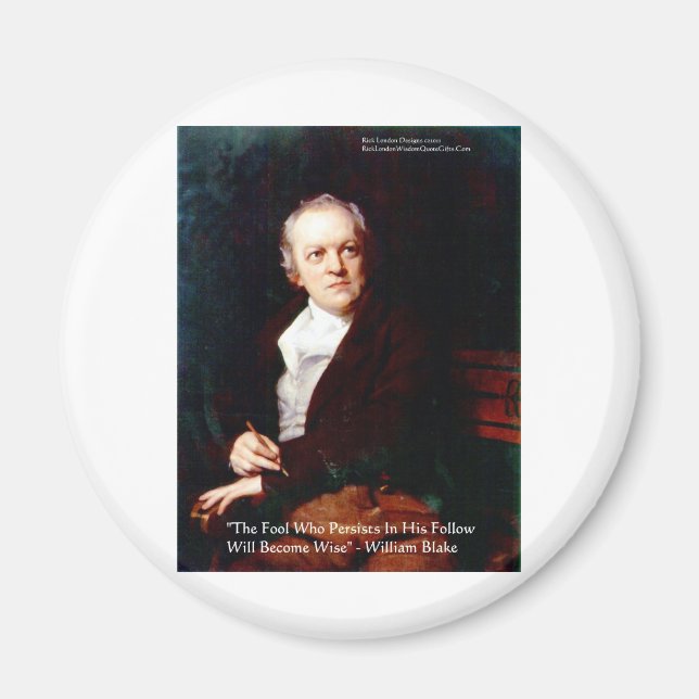 William Blake "Bli vis" Visdomsfras Magnet (Framsidan)
