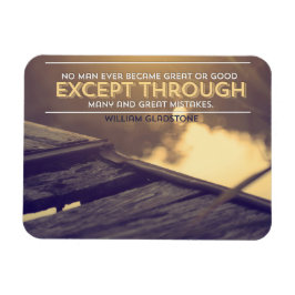 William Gladstone Inspirational Quote "Mistakes" Magnet