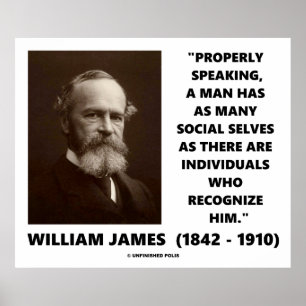 William James Many Social Selves Quote Poster