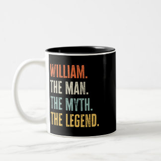 William Man Myth Legend Funny Best Namn William Två-Tonad Mugg