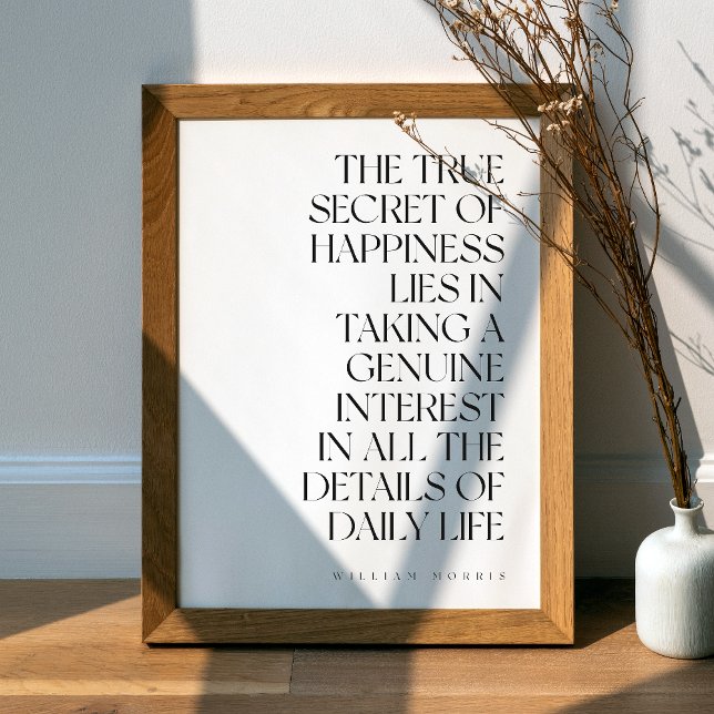William Morris Quote Black and White Art Print Poster (Skapare uppladdad)