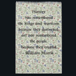 William Morris väggkalender Kalender<br><div class="desc">Denna unika väggkalender inkorporerar 14 olika William Morris designer (täcker däribland),  in i en härlig framställning av arbetet av Morris och hans företag. Fin vintage,  Victorian,  blom- art nouveau. Konsthantverkrörelse på dess bäst.</div>