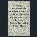 William Morris väggkalender Kalender<br><div class="desc">Denna unika väggkalender inkorporerar 14 olika William Morris designer (täcker däribland),  in i en härlig framställning av arbetet av Morris och hans företag. Fin vintage,  Victorian,  blom- art nouveau. Konsthantverkrörelse på dess bäst.</div>