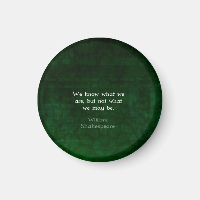 William Shakespeare-citat om möjligheter Magnet (Framsidan)